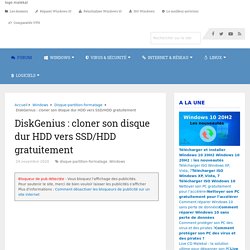 DiskGenius : cloner son disque dur HDD vers SSD/HDD gratuitement