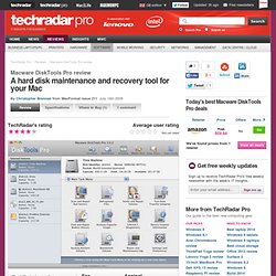 MacWare DiskTools Pro review from TechRadar UK's expert reviews of Other software