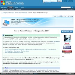 DISM - Repair Windows 10 Image
