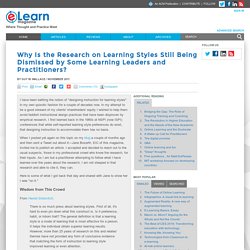 Why Is the Research on Learning Styles Still Being Dismissed by Some Learning Leaders and Practitioners?