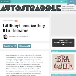 Evil Disney Queens Are Doing It For Themselves