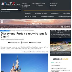 Disneyland Paris ne rouvrira pas le 2 avril