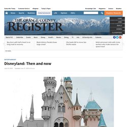 Disneyland: Then and now