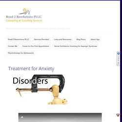 Road 2 Resolutions offer good treatment of Anxiety Disorder Symptoms Treatment Tucson