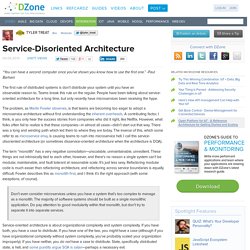 Service-Disoriented Architecture