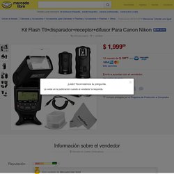 Kit Flash Ttl+disparador+receptor+difusor Para Canon Nikon - $ 1,999.00 en MercadoLibre