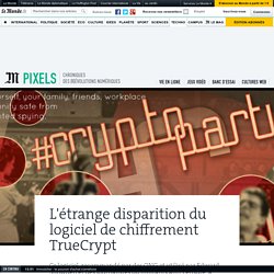 L'étrange disparition du logiciel de chiffrement TrueCrypt