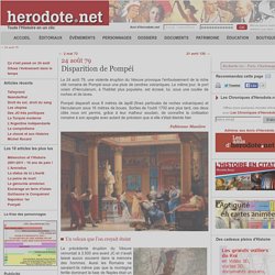 24 août 79 - Disparition de Pompéi - Herodote.net