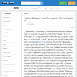 Five Steps To Dispatch Your E Commerce Site With WordPress in 2021