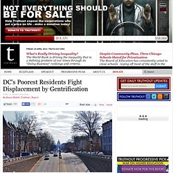 DC's Poorest Residents Fight Displacement by Gentrification