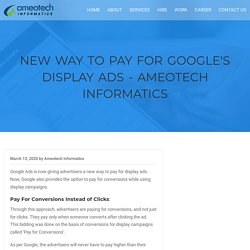 New Way to Pay For Google's Display Ads - Ameotech Informatics