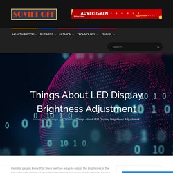 Things About LED Display Brightness Adjustment - Soviet