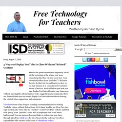 5 Ways to Display YouTube in Class Without "Related" Content