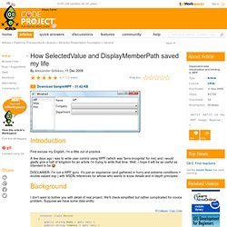 How SelectedValue and DisplayMemberPath saved my life