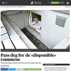 Pass deg for de «disponible» rommene - Aftenposten Bolig