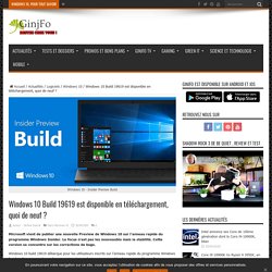Windows 10 Build 19619 est disponible en téléchargement, quoi de neuf