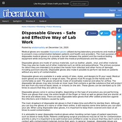 Disposable Gloves - Safe and Effective Way of Lab Work