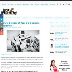 How to Dispose of Your Old Business Equipment
