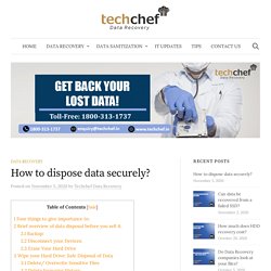 How to dispose data securely? - Techchef
