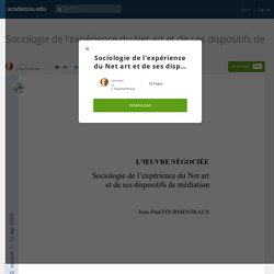Sociologie de l'expérience du Net art et de ses dispositifs de médiation