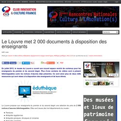 Le Louvre met 2 000 documents à disposition des enseignants