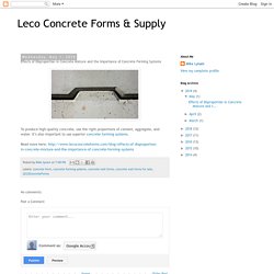 Effects of Disproportion in Concrete Mixture and the Importance of Concrete Forming Systems