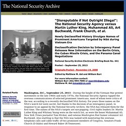 "Disreputable if Not Outright Illegal": The National Security Agency versus Martin Luther King, Muhammad Ali, Art Buchwald, Frank Church, et al.