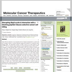 Disrupting Skp2-cyclin A interaction with a blocking peptide induces selective cancer cell killing