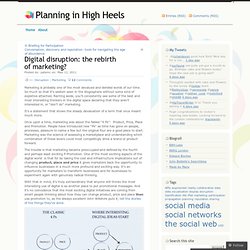 Digital disruption: the rebirth of marketing? « Planning in High Heels