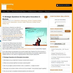 11 Strategic Questions for Disruptive Innovation in Markets