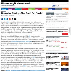 Disruptive Startups That Don't Get Funded