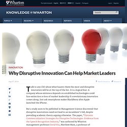 Why Disruptive Innovation Can Help Market Leaders