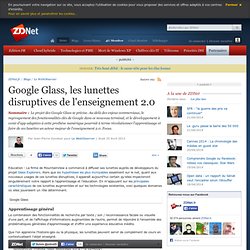 Google Glass, les lunettes disruptives de l'enseignement 2.0