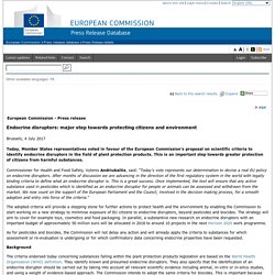 EUROPE 04/07/17 Endocrine disruptors: major step towards protecting citizens and environment