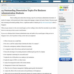 25 Outstanding Dissertation Topics For Business Administration Students by Giselle K.