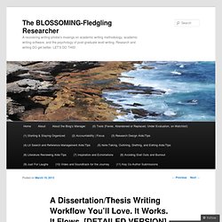 A Dissertation/Thesis Writing Workflow You’ll Love. It Works. It Flows. [DETAILED VERSION]
