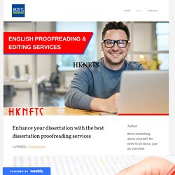 Enhance your dissertation with the best dissertation proofreading services