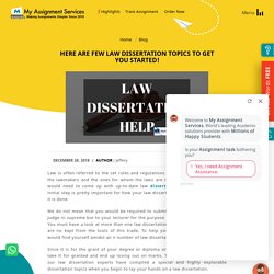 Here Are Few Law Dissertation Topics To Get You Started!