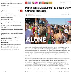 Dance Dance Dissolution: The Electric Daisy Carnival's Fresh Hell