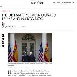 The Distance Between Donald Trump and Puerto Rico