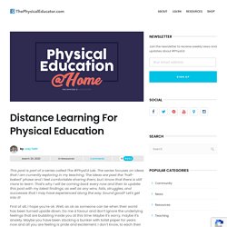 Distance Learning For Physical Education
