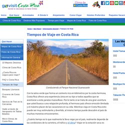 Los Distancias y Tiempos de Viajar en Costa Rica - Go Visit Costa Rica