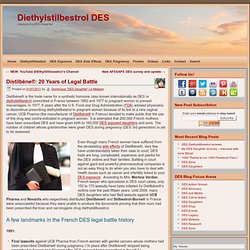 Distilbène® lawsuits 1991-2011, DES French court cases history