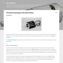 The Distinct Advantages of Brushless Motors