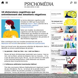 10 distorsions cognitives qui entretiennent des émotions négatives