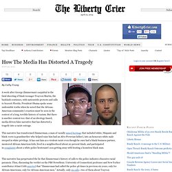 How The Media Has Distorted A Tragedy