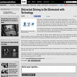 Distracted Driving to Be Eliminated with Technology