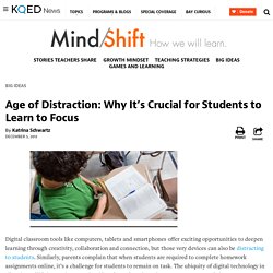 Age of Distraction: Why It’s Crucial for Students to Learn to Focus
