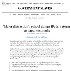 ‘Major distraction’: school dumps iPads, returns to paper textbooks – GOVERNMENT SLAVES