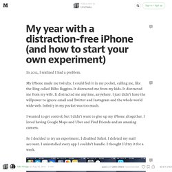 My year with a distraction-free iPhone (and how to start your own experiment) — Life Hacks